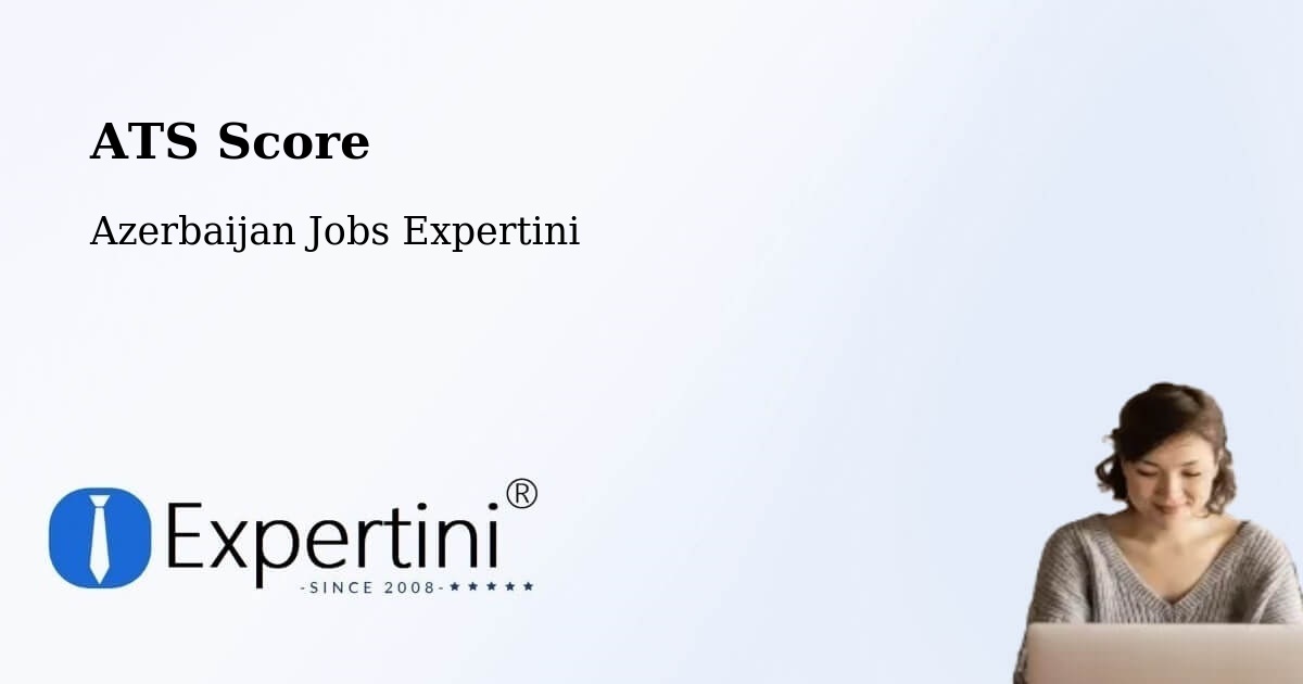 Resume ATS Score & Job Description Match Tool – Mincivan - Azerbaijan Jobs Expertini